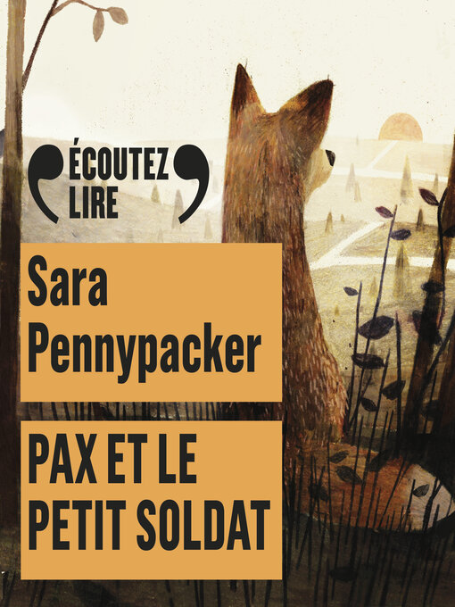 Title details for Pax et le petit soldat by Sara Pennypacker - Available